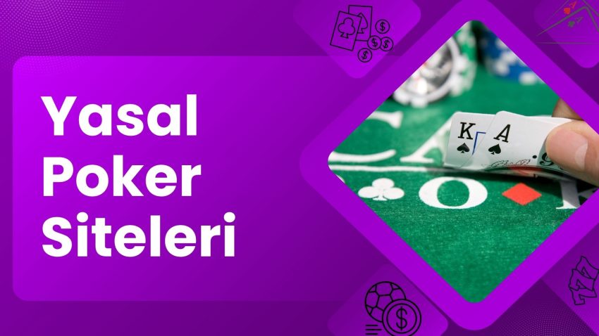 Yasal Poker Siteleri